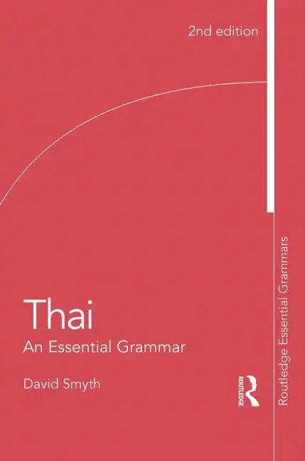 Thai: An Essential Grammar - Paperback