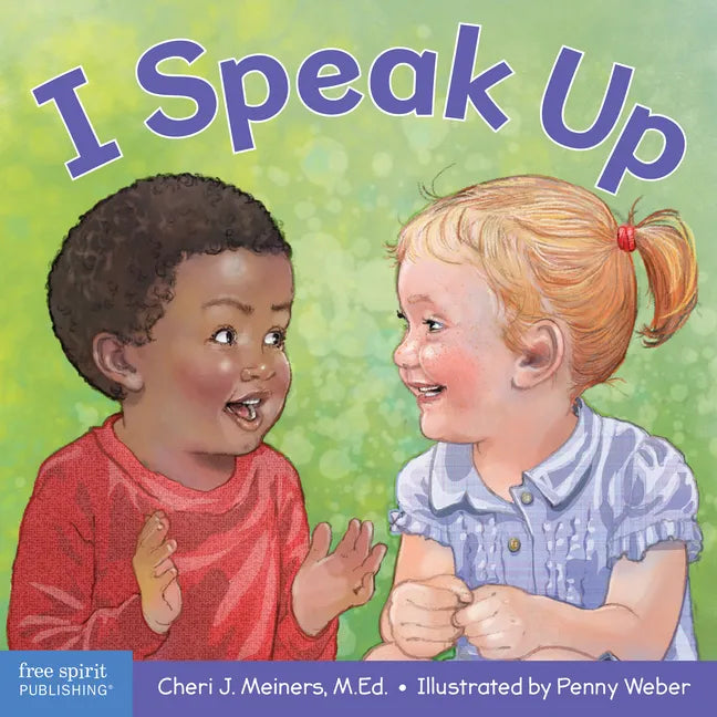 I Speak Up: A Book about Self-Expression and Communication - Board Book