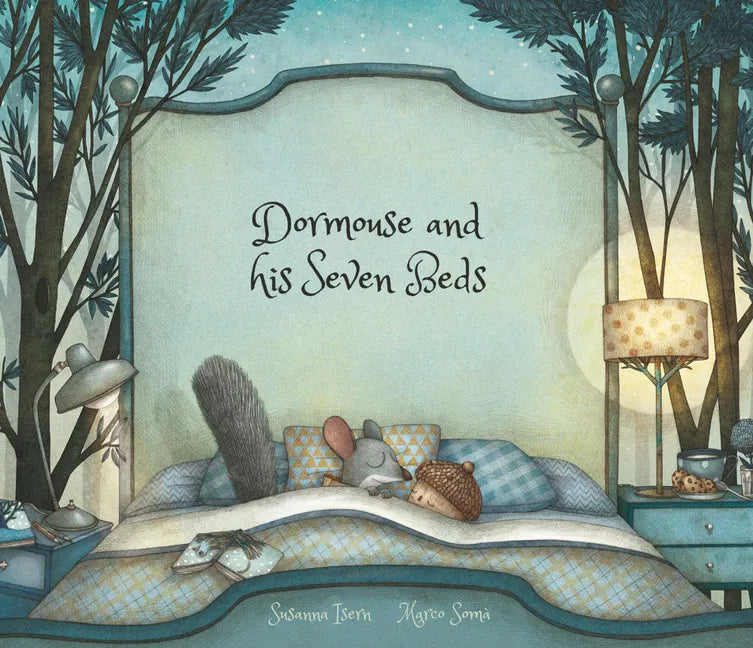Dormouse and His Seven Beds - Hardcover