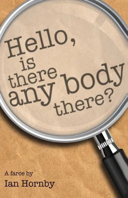 Hello... Is There Any Body There? - Paperback