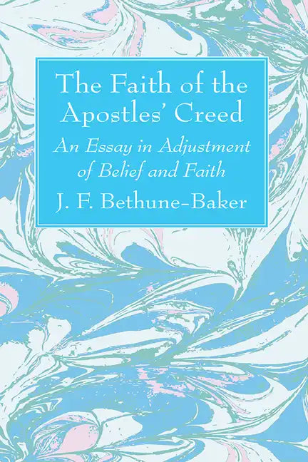 The Faith of the Apostles' Creed - Paperback