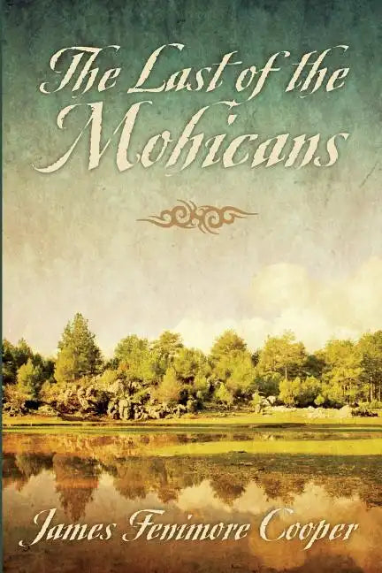 The Last of the Mohicans - Paperback