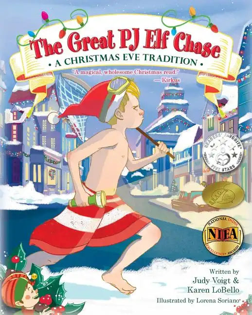 The Great PJ Elf Chase: A Christmas Eve Tradition - Paperback