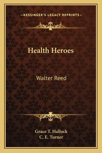 Health Heroes: Walter Reed - Paperback
