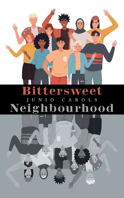 Bittersweet Neighbourhood - Paperback