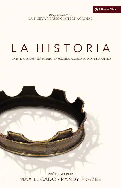 La Historia NVI: La Biblia En Un Relato Ininterrumpido Acerca de Dios Y Su Pueblo - Paperback