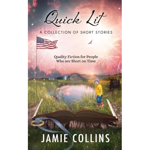 Quick Lit: Quality Fiction for People Who Are Short on Time - Paperback