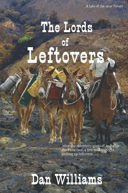 The Lords of Leftovers - Paperback
