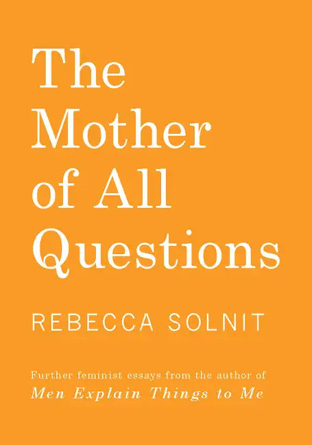 The Mother of All Questions - Paperback