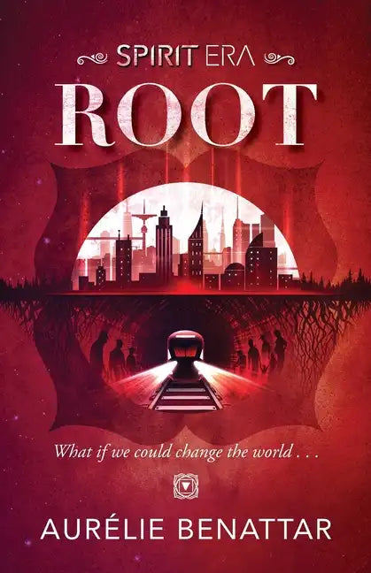 Root: Spirit Era Book 1 - Paperback
