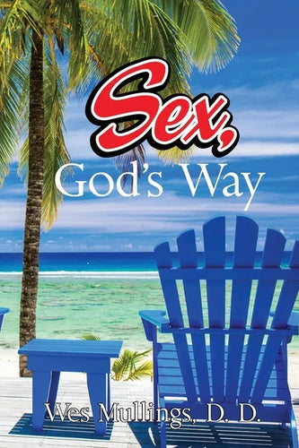 Sex, God's Way - Paperback