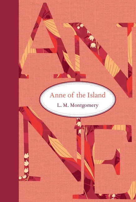 Anne of the Island - Hardcover
