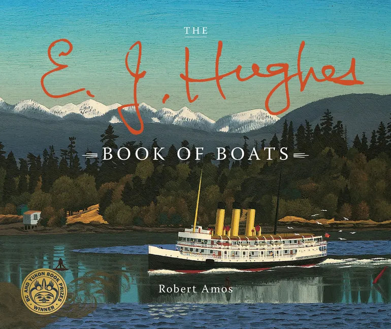 The E. J. Hughes Book of Boats - Hardcover