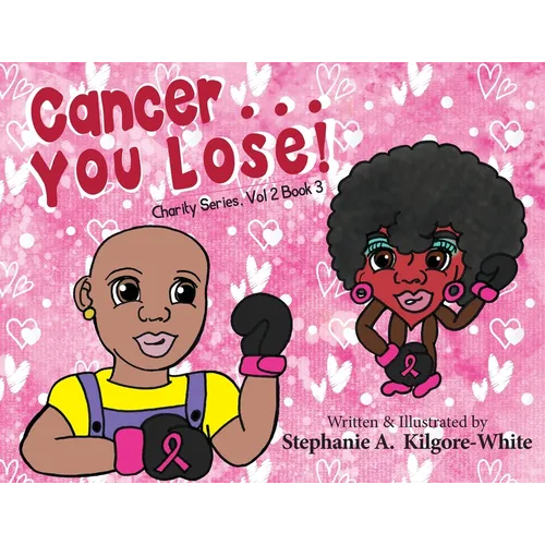 Cancer ... You Lose! - Paperback