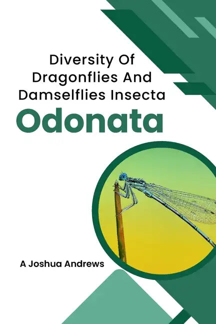 Diversity Of Dragonflies And Damselflies Insecta Odonata - Paperback