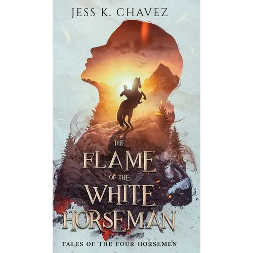 The Flame of the White Horseman - Hardcover