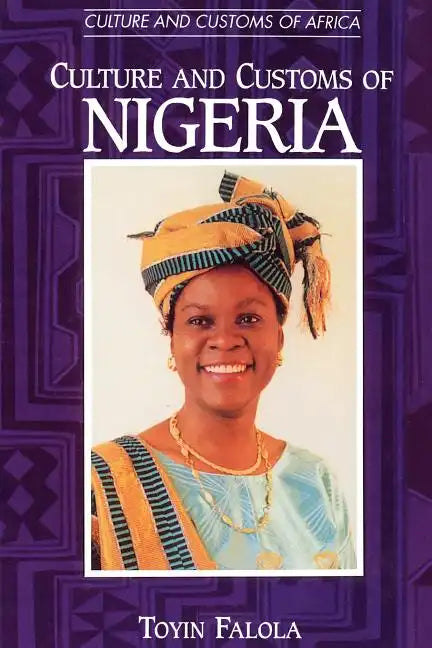 Culture and Customs of Nigeria - Paperback