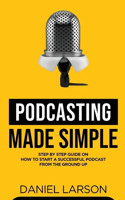 Podcasting Made Simple - Paperback