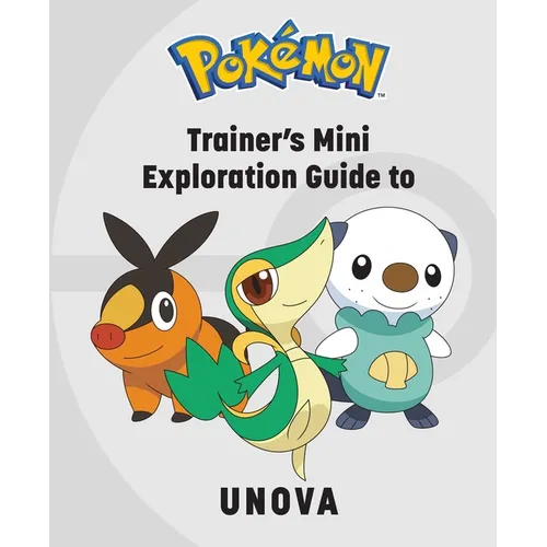 Pok駑on: Trainer's Mini Exploration Guide to Unova - Hardcover