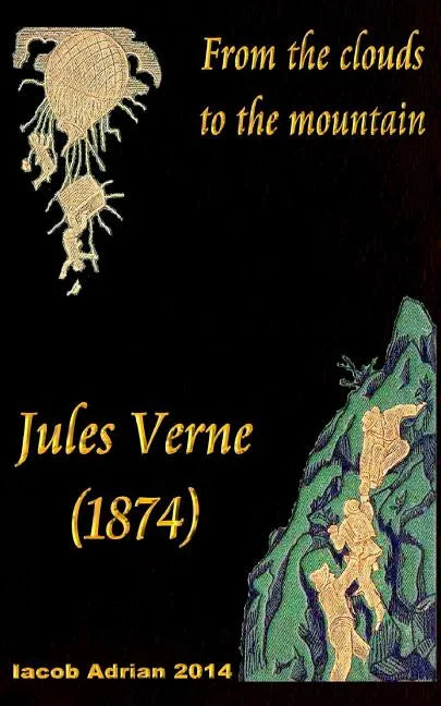 From the clouds to the mountain Jules Verne (1874) - Paperback
