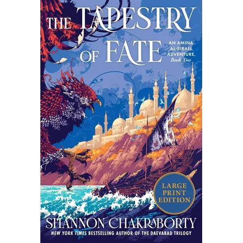 The Tapestry of Fate: An Amina Al-Sirafi Adventure, Book Two - Paperback
