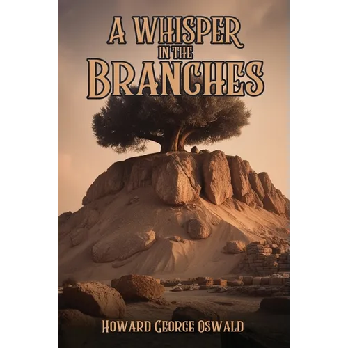 A Whisper in the Branches - Paperback