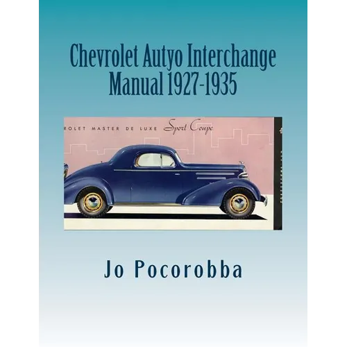 Chevrolet Auto Interchange Manual 1927-1935 - Paperback