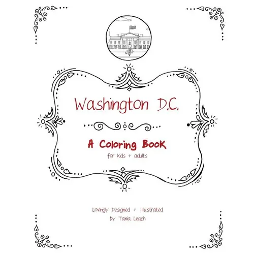 Washington D.C.: A Coloring Book for kids and adults - Paperback