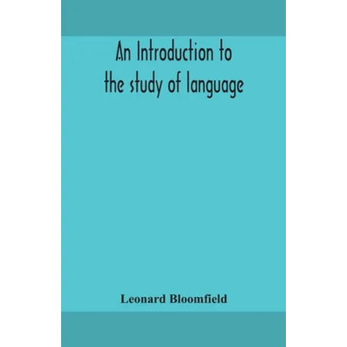 An Introduction To The Study Of Language - Paperback