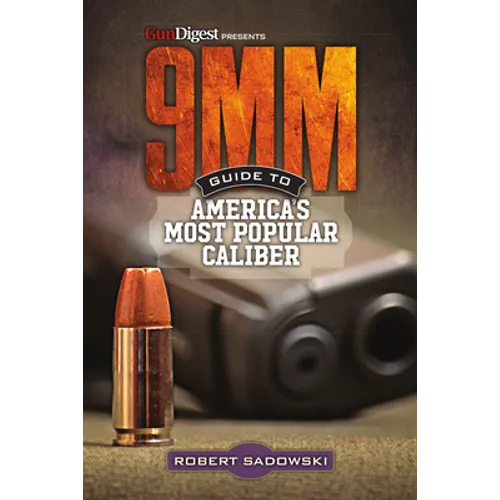 9mm - Guide to America's Most Popular Caliber - Paperback