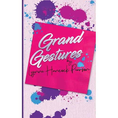Grand Gestures: A funny heart-warming feel-good romance - Paperback