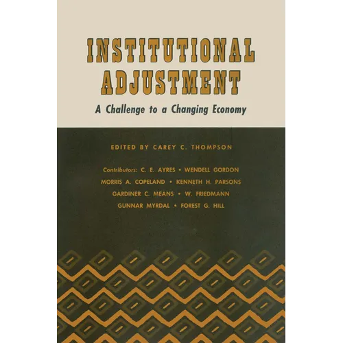 Institutional Adjustment: A Challenge to a Changing Economy - Paperback
