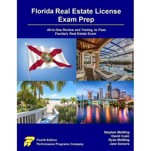 Florida Real Estate License Exam Prep: All-in-One Review and Testing to Pass Florida's Real Estate Exam