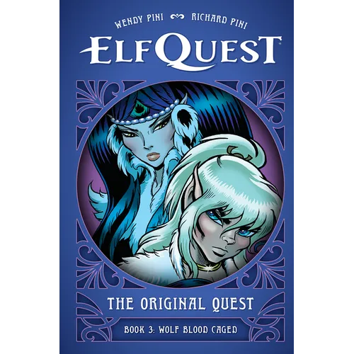 Elfquest: The Original Quest: Book 3--Wolf Blood Caged