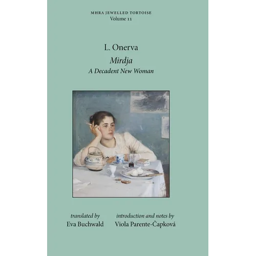 Mirdja: A Decadent New Woman - Hardcover