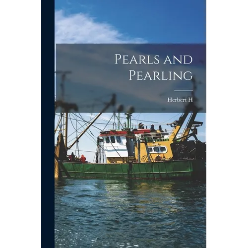 Pearls and Pearling - Paperback