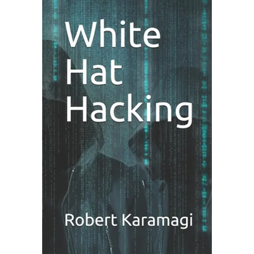 White Hat Hacking - Paperback