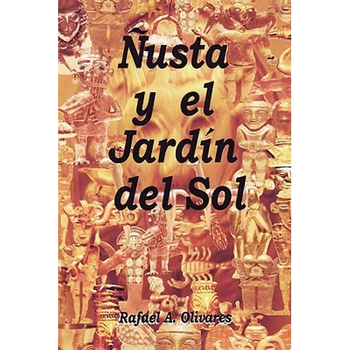 Nusta y El Jardin del Sol - Hardcover