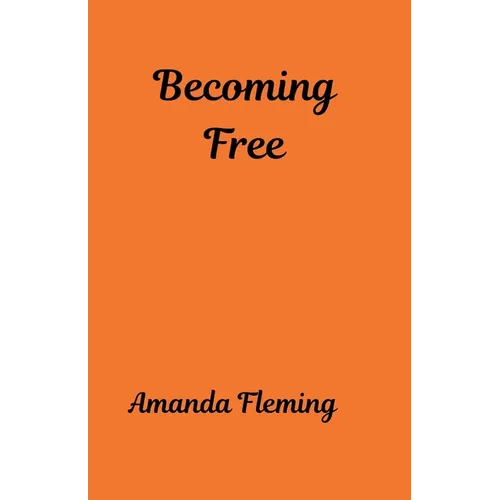 Becoming Free - Paperback