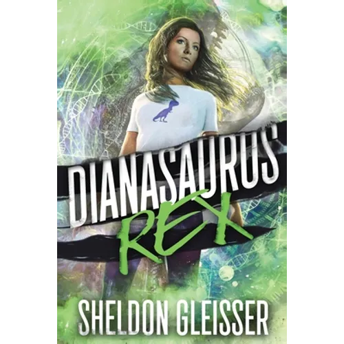 Dianasaurus Rex - Paperback