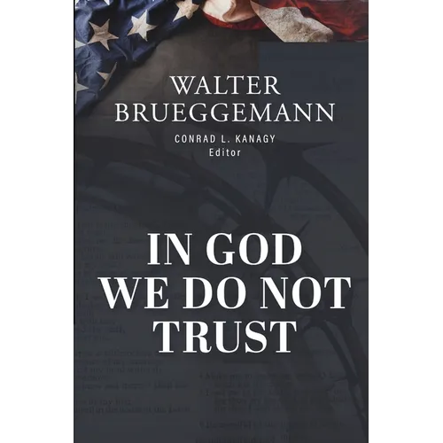 In God We Do Not Trust: The Ten Commandments of MAGA and other essays - Paperback