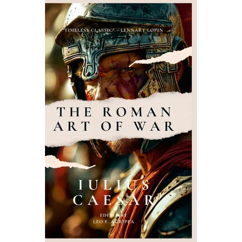 The Roman Art Of War - Hardcover
