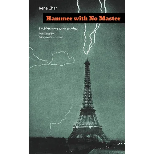 Hammer with No Master: Poems of René Char (French and English Edition) - Paperback