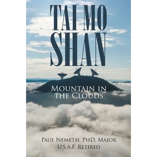 Tai Mo Shan: Mountain in the Clouds - Paperback