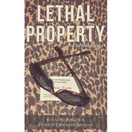 Lethal Property: A Val & Kit Mystery - Paperback