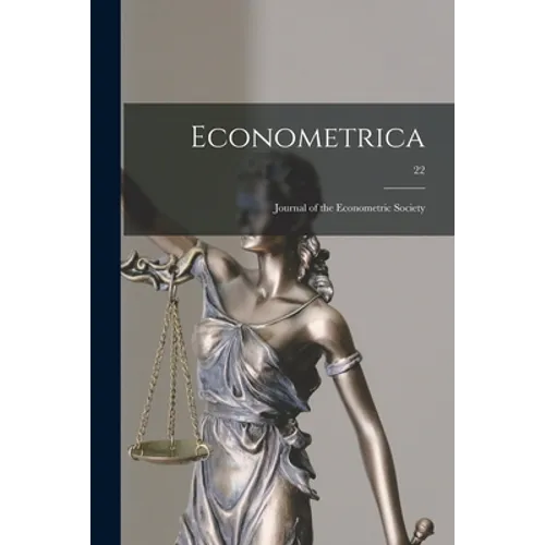 Econometrica: Journal of the Econometric Society; 22 - Paperback