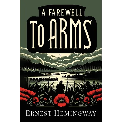 A Farewell to Arms - Paperback