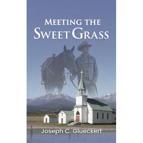 Meeting the Sweet Grass - Paperback