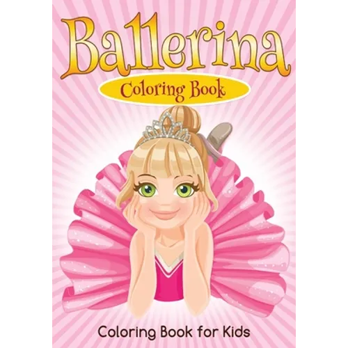 Ballerina: A Coloring Book - Paperback