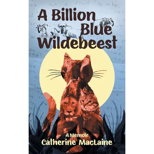 A Billion Blue Wildebeest - Hardcover